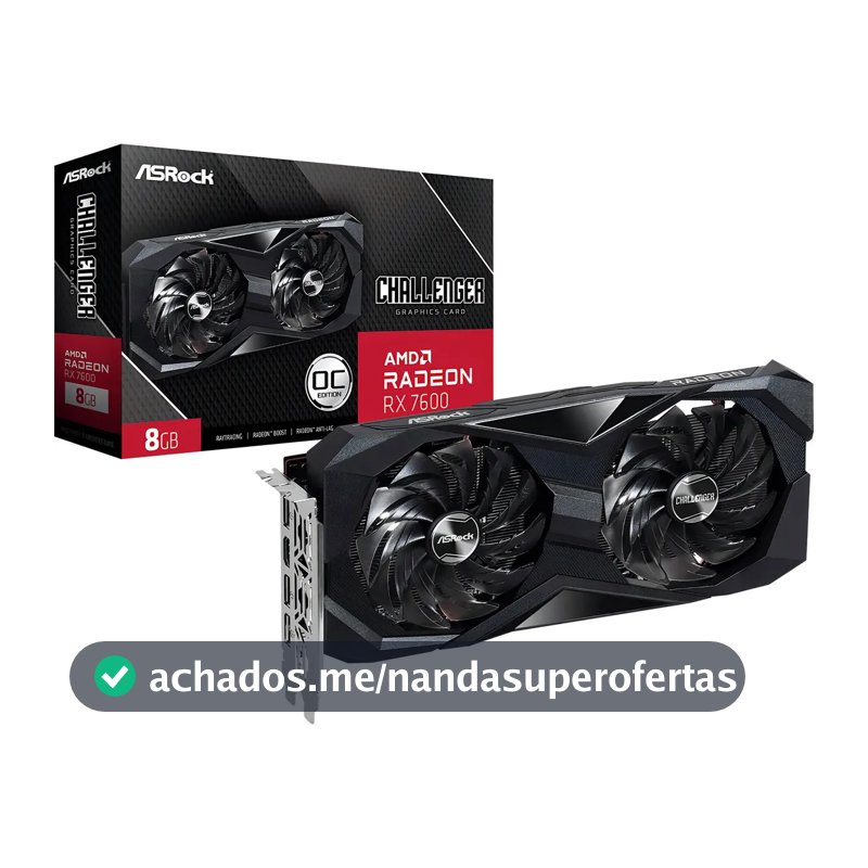 Placa de Vídeo ASRock Radeon RX 7600 8GB Challenger OC GDDR6 HDMI 2.1