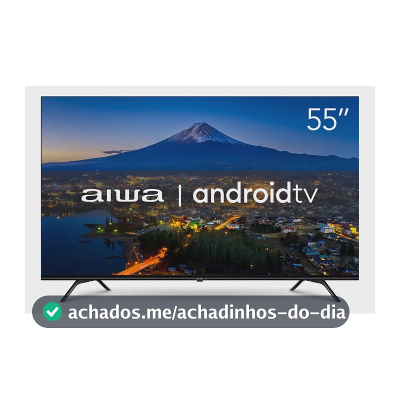 Smart TV AIWA 55” Android 4K Borda Ultrafina Dolby Vision&Atmos AWS-TV-55-BL-01-A