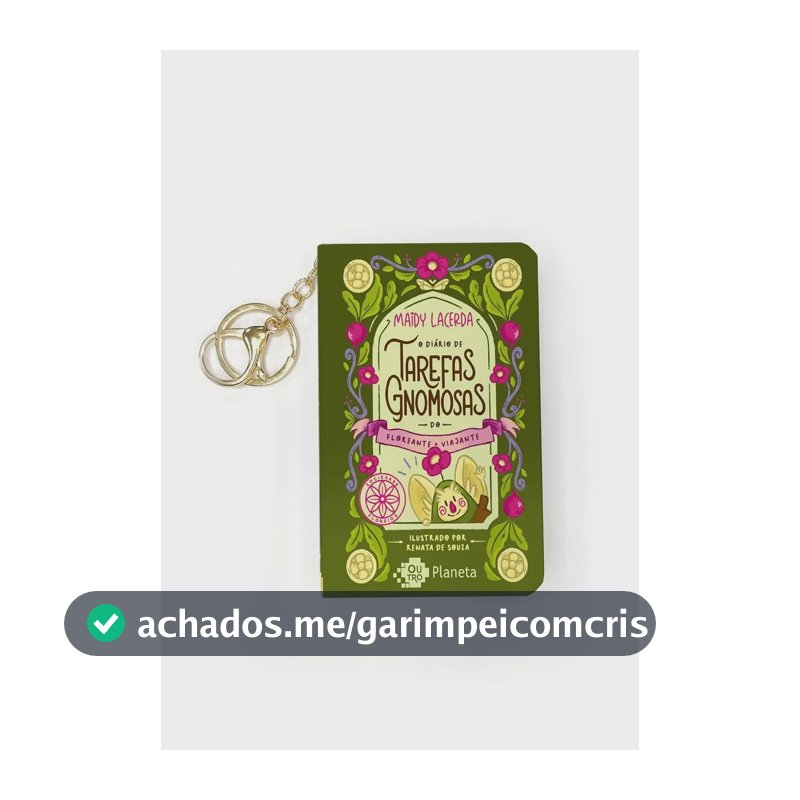 O diário de tarefas gnomosas do floreante viajante - (Autor(es) original) Lacerda, Maidy - Outro Planeta - Capa Dura