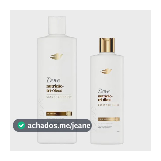 Kit Dove Nutrição + Tri-óleos Shampoo E Condicionador