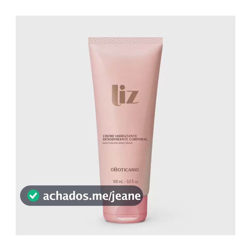 O Boticário Creme Desodorante Hidratante Corporal Liz 100ml