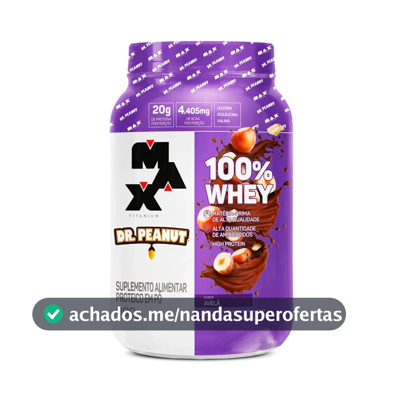 Whey Concentrado Max Titanium 100% Whey Dr Peanut Pote 900g Sabor Avelã